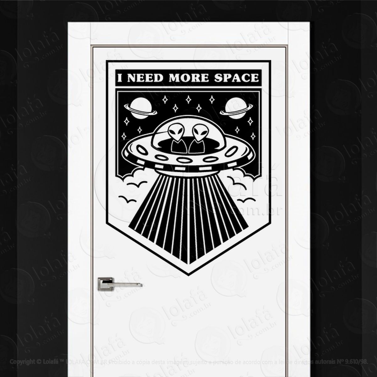 Eu Preciso de Mais Espaço Adesivo Alienígena de Parede para Quarto, Porta e Vidro Mod:10