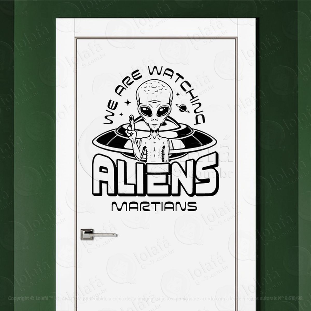 Nós Estamos Observando Alienígenas Marcianos Adesivo Alienígena de Parede para Quarto, Porta e Vidro Mod:50