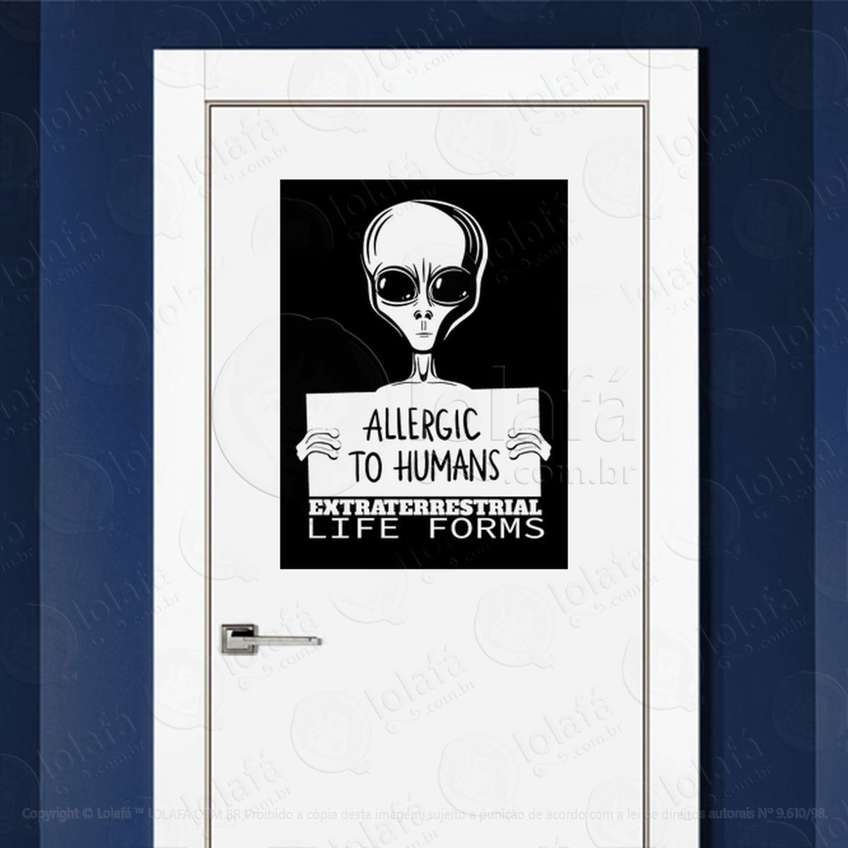 Alérgico a Humanos Formas de Vida Extraterrestre Adesivo Alienígena de Parede para Quarto, Porta e Vidro Mod:59