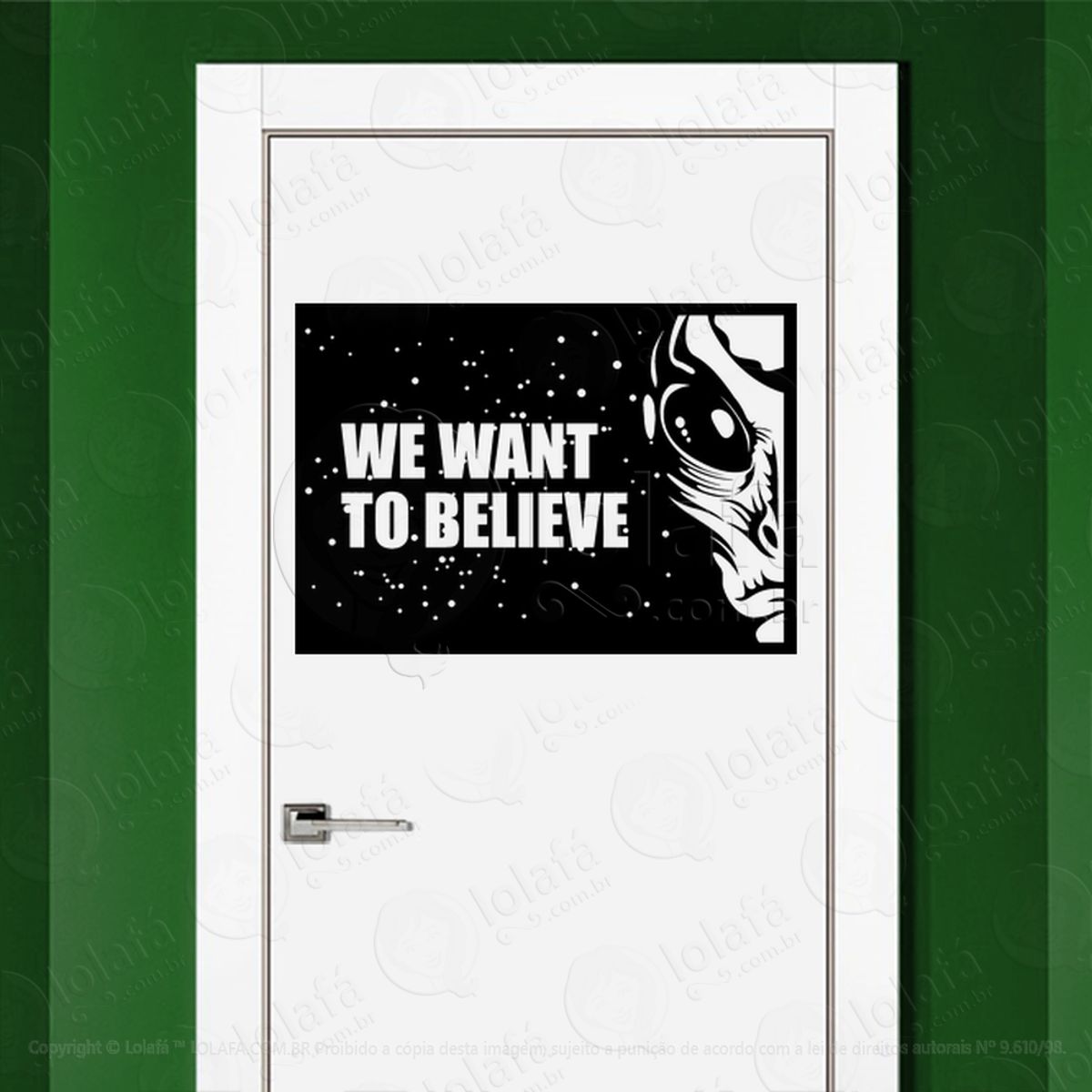 Nós Queremos Acreditar Adesivo Alienígena de Parede para Quarto, Porta e Vidro Mod:74