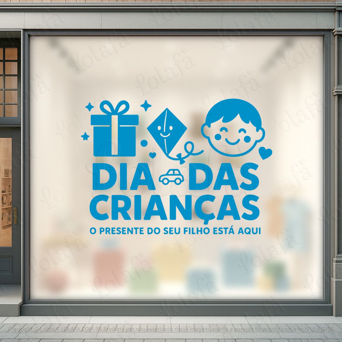 O Presente do Seu Filho Está Aqui Adesivos Para Vitrine Dia Das Crianças Mod:66