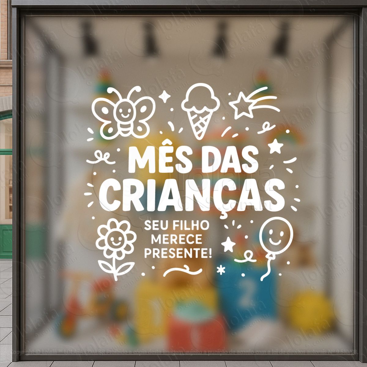 Seu Filho Merece Presente Adesivos Para Vitrine Dia Das Crianças Mod:79