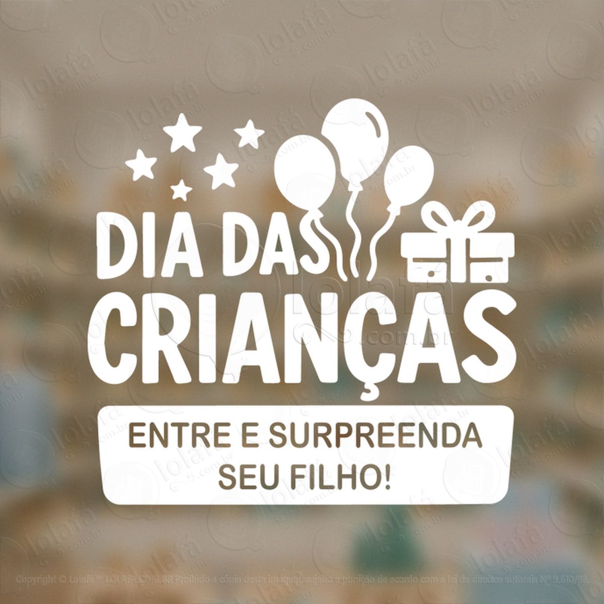 Entre e Surpreenda Seu Filho Adesivos Para Vitrine Dia Das Crianças Mod:81
