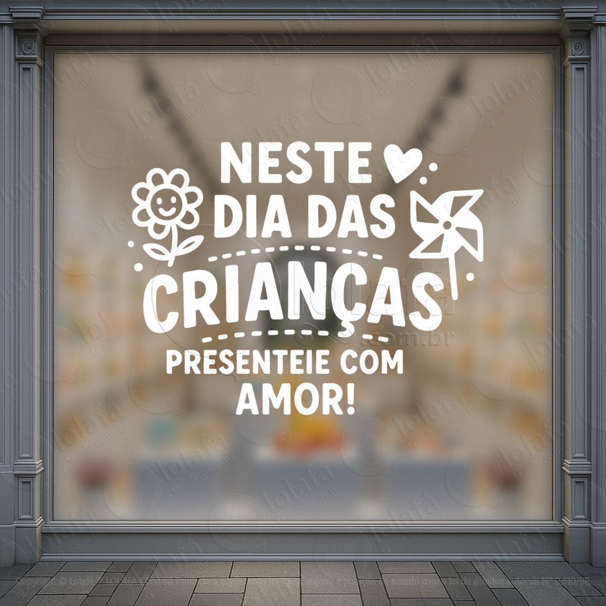 Presenteie com Amor Promoção Loja Adesivos Para Vitrine Dia Das Crianças Mod:89