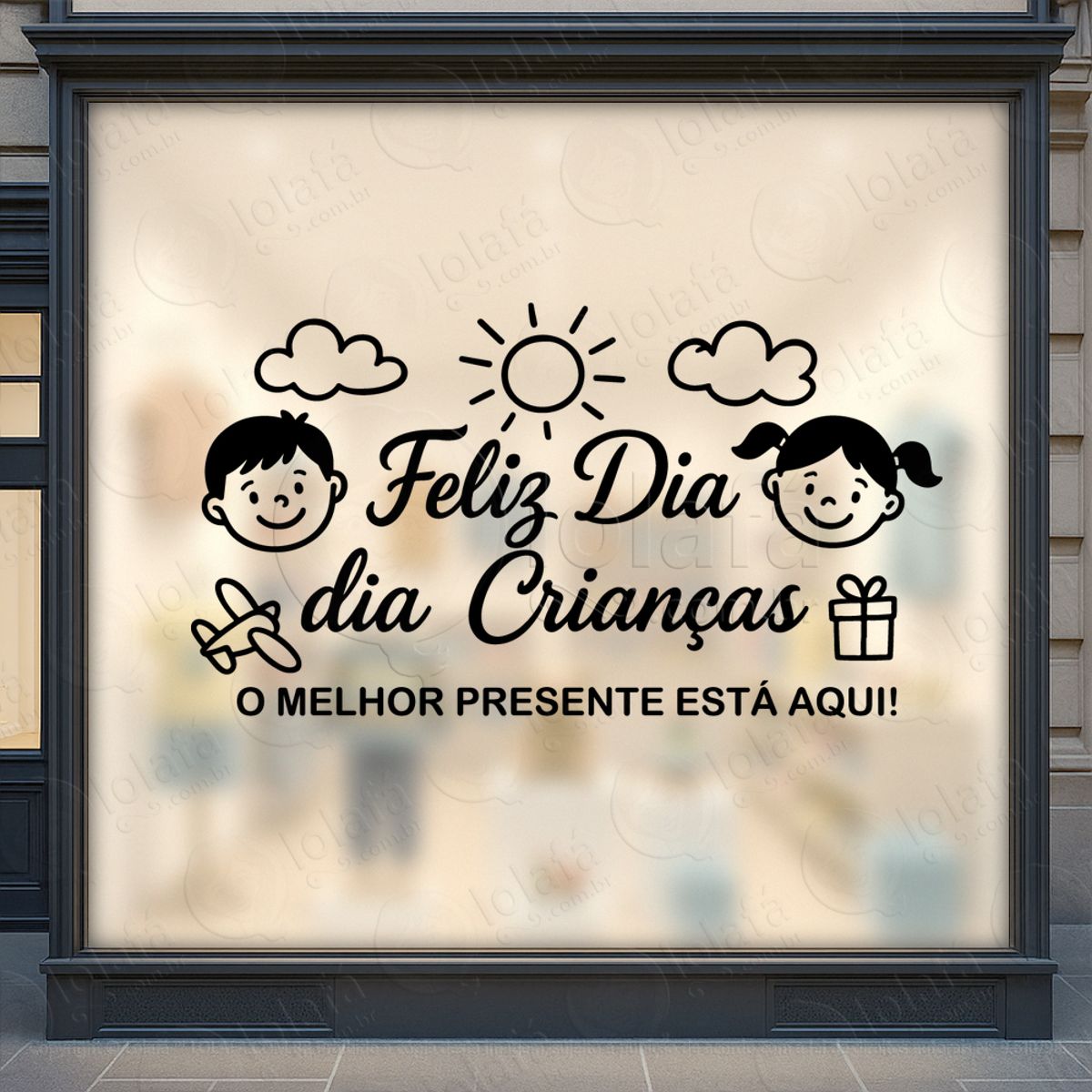 O Melhor Presente Está Aqui Adesivos Para Vitrine Dia Das Crianças Mod:113
