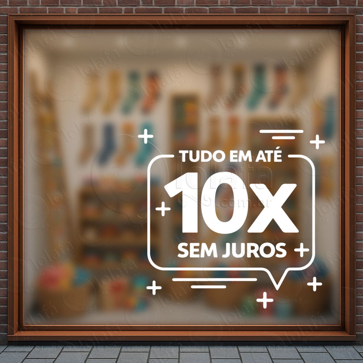 frase tudo em até 10x sem juros adesivos para vitrine mod:523