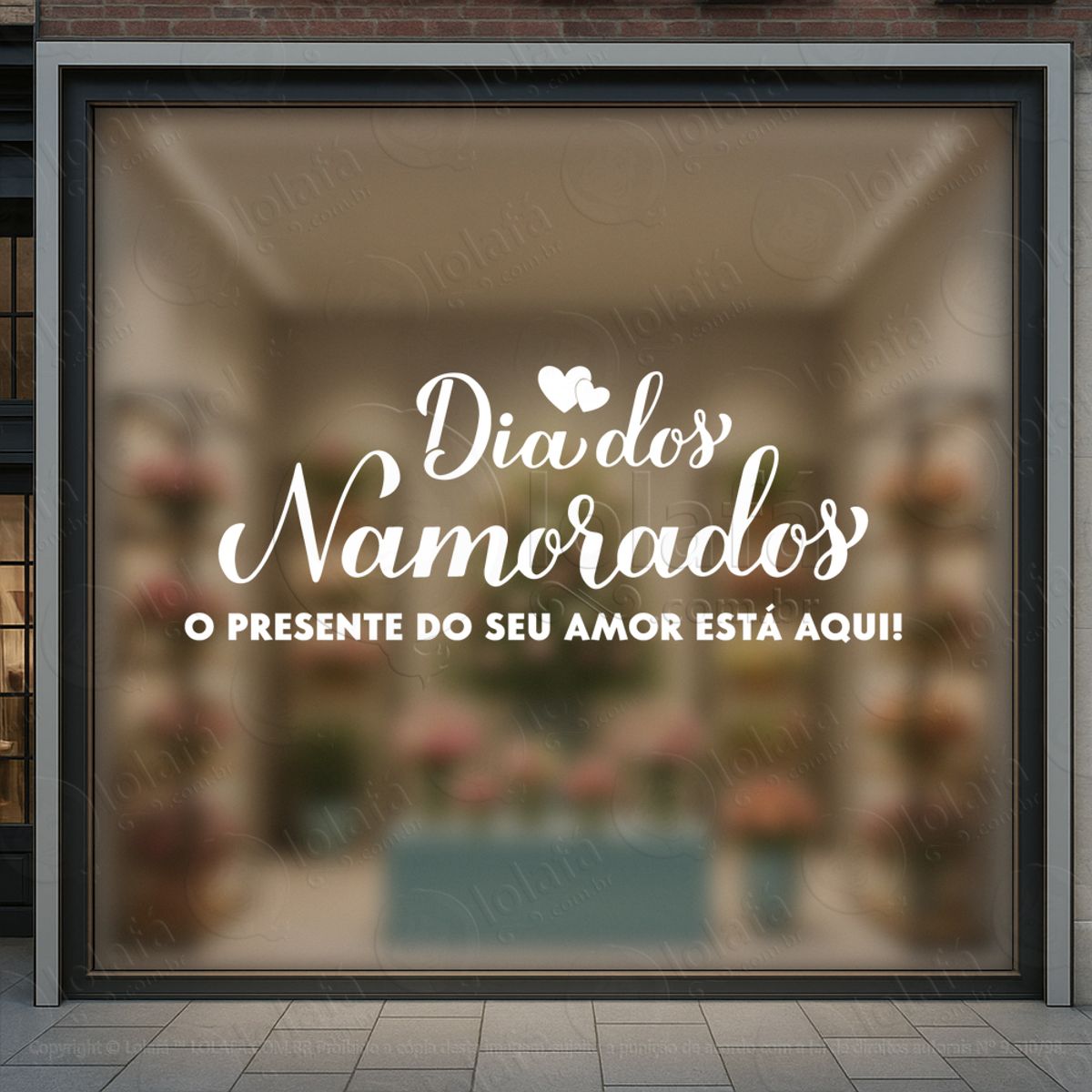O Presente Do Seu Amor Está Aqui Adesivos Para Vitrine Dia Dos Namorados Mod:656