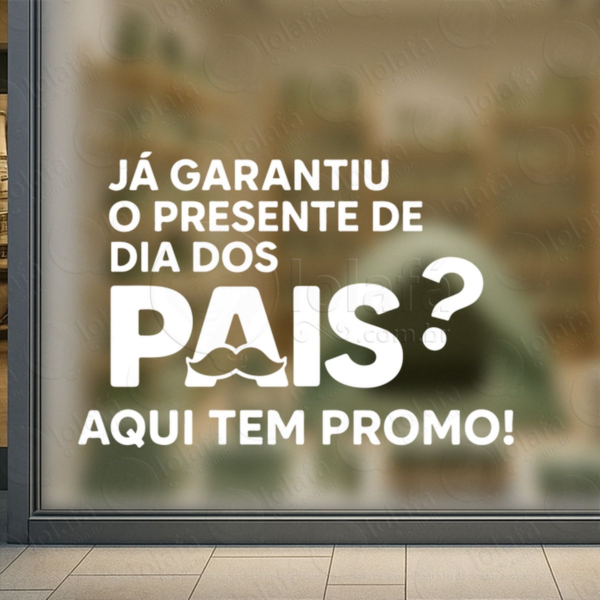dia dos pais promoção decoração loja adesivos para vitrine dia dos pais mod:960