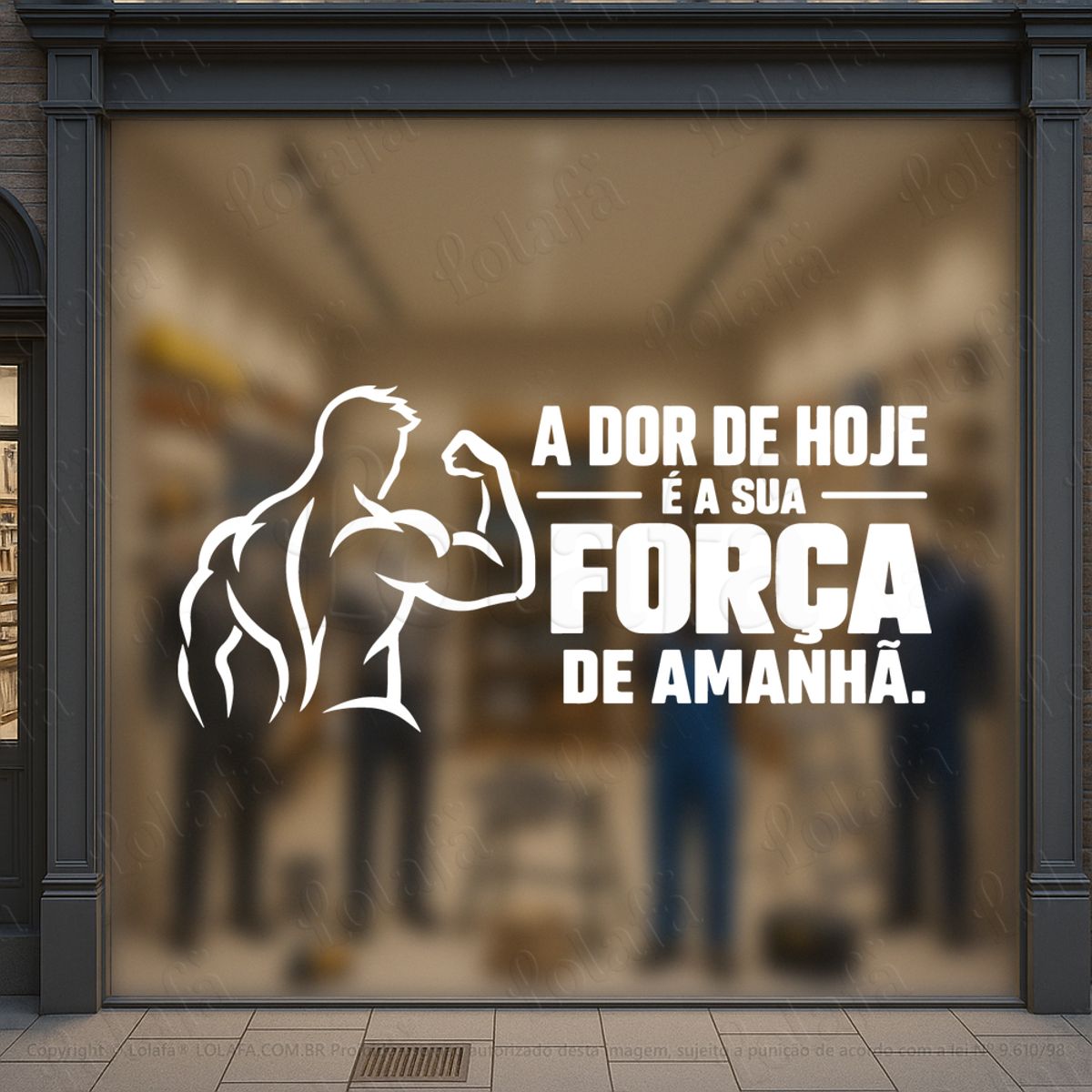 Dor De Hoje Força Amanhã Adesivos Para Vitrine Academia Mod:1177