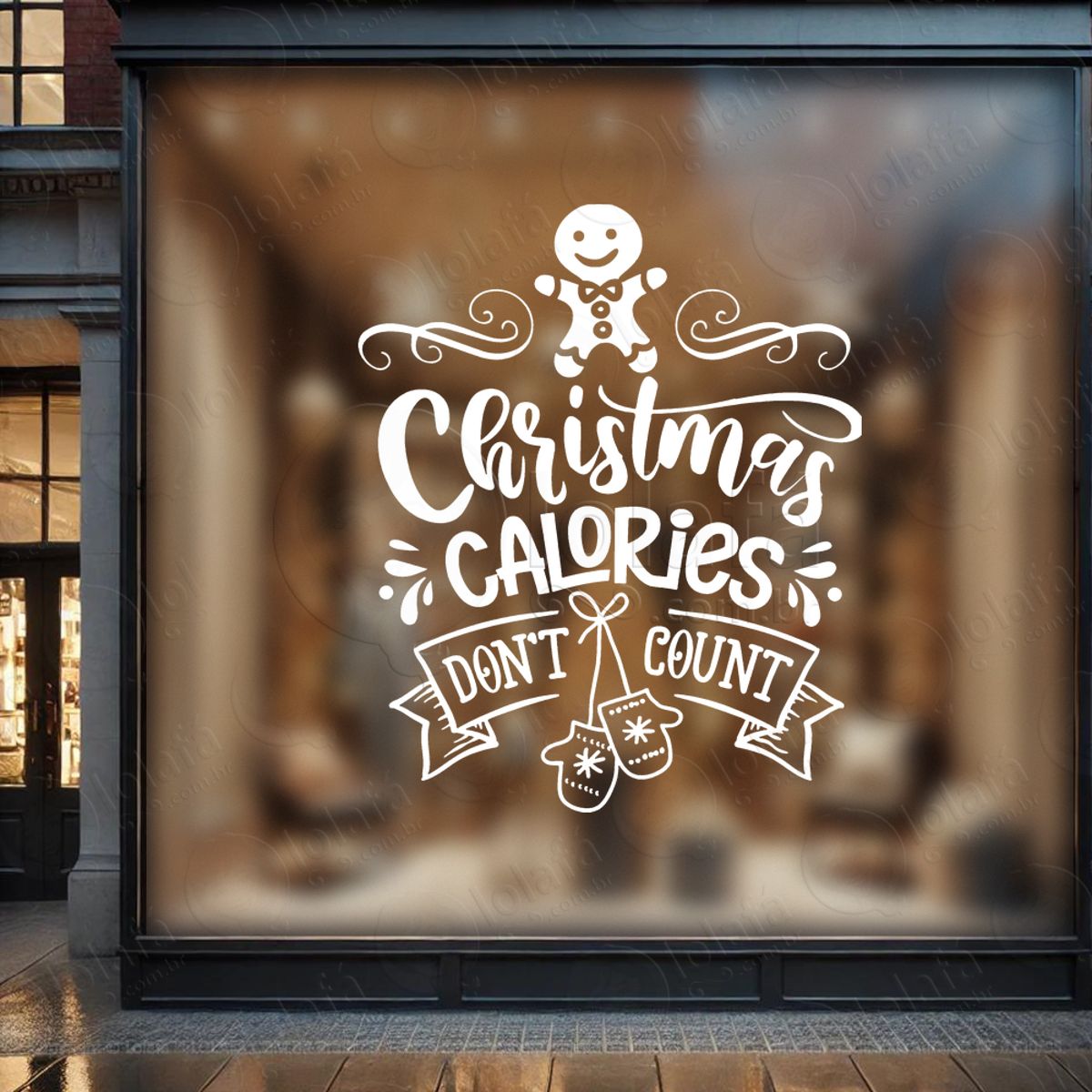 Frase Christmas Calories Dont Count Adesivo de Natal para Vitrine, Parede, Porta - Fácil Remoção Mod:403