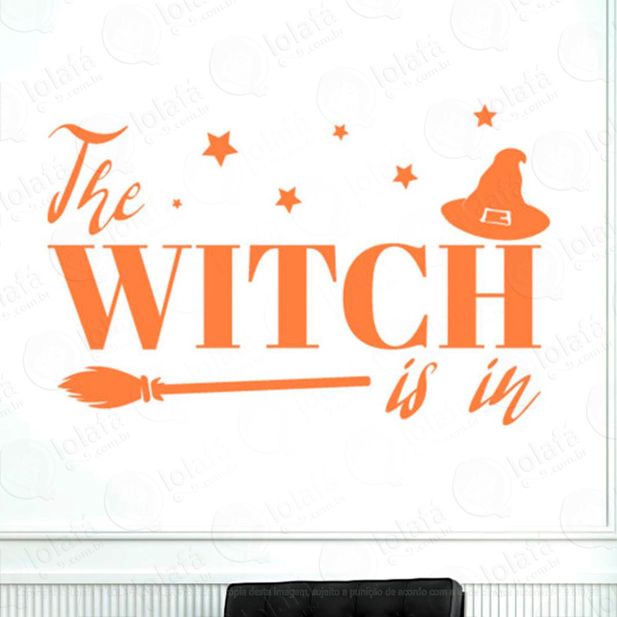 Frase A Bruxa está na Vassoura Adesivo de Parede Decorativo para Casa, Sala, Quarto e Vidro Mod:104