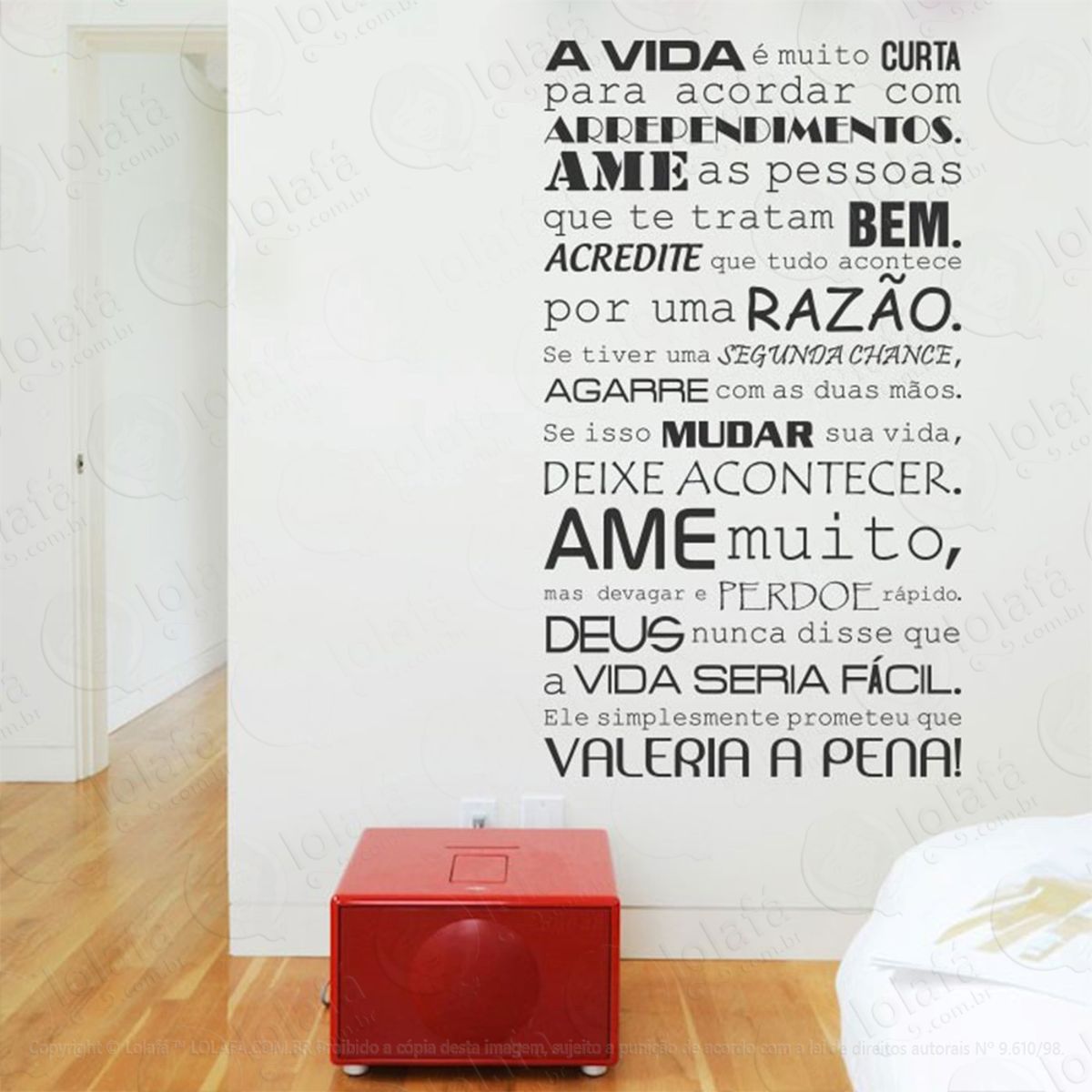 A Vida Vale A Pena Adesivo de Parede Frase Personalizada para Sala, Quarto, Porta e Vidro Mod:17