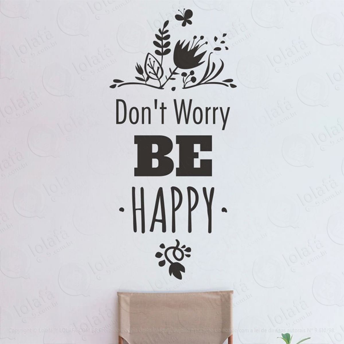 Dont Worry Be Happy Adesivo de Parede Frase Personalizada para Sala, Quarto, Porta e Vidro Mod:33
