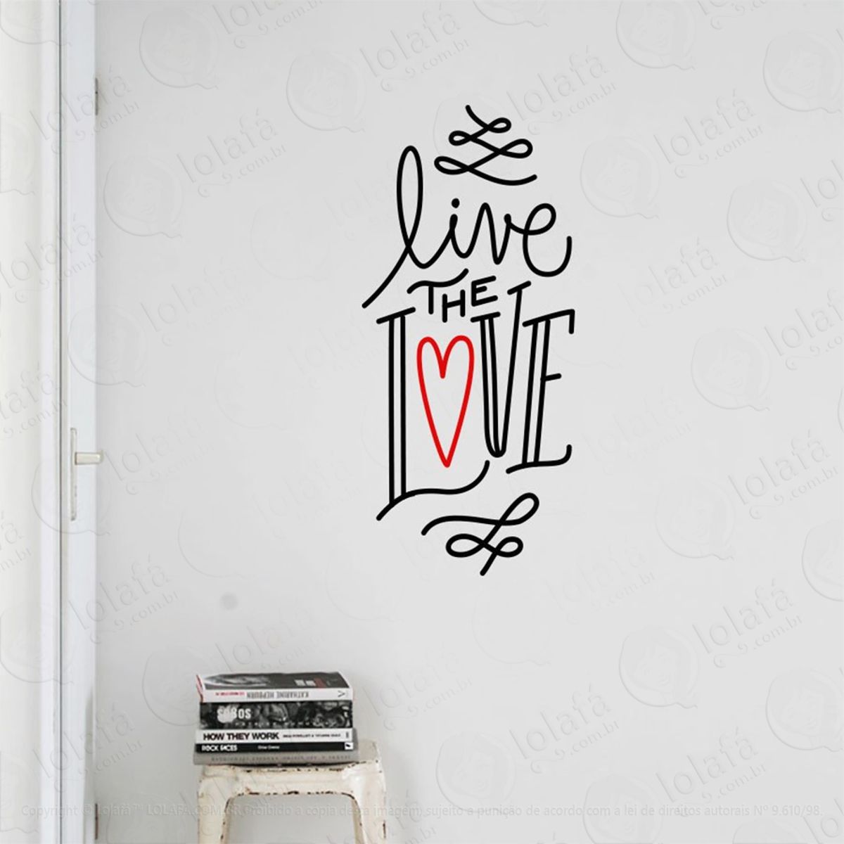 Live The Love Adesivo de Parede Frase Personalizada para Sala, Quarto, Porta e Vidro Mod:201