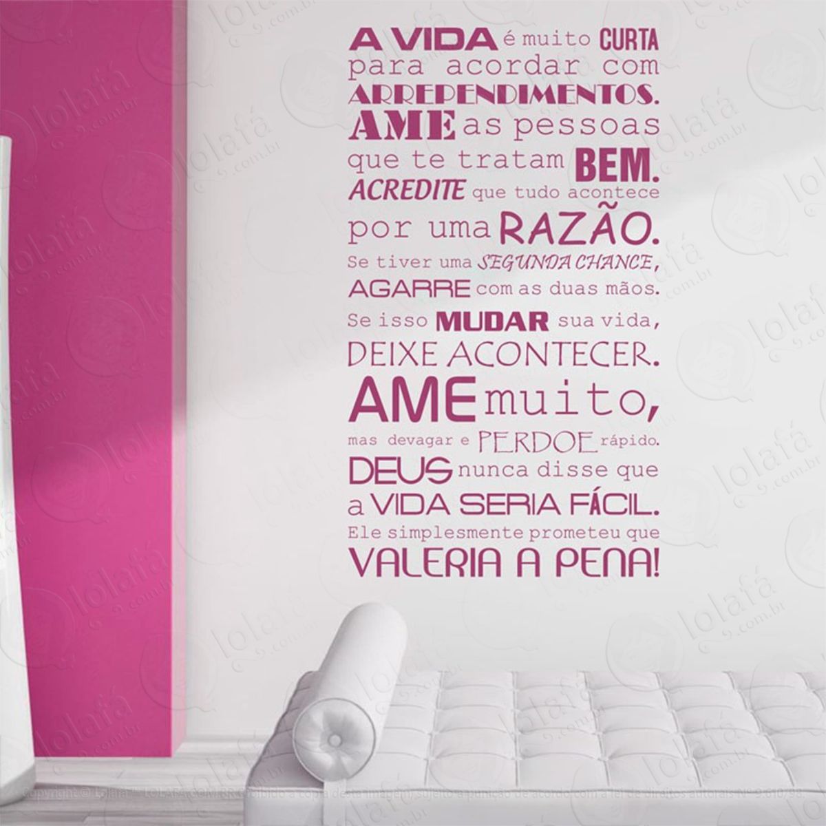 A Vida Vale A Pena Adesivo de Parede Frase Personalizada para Sala, Quarto, Porta e Vidro Mod:223