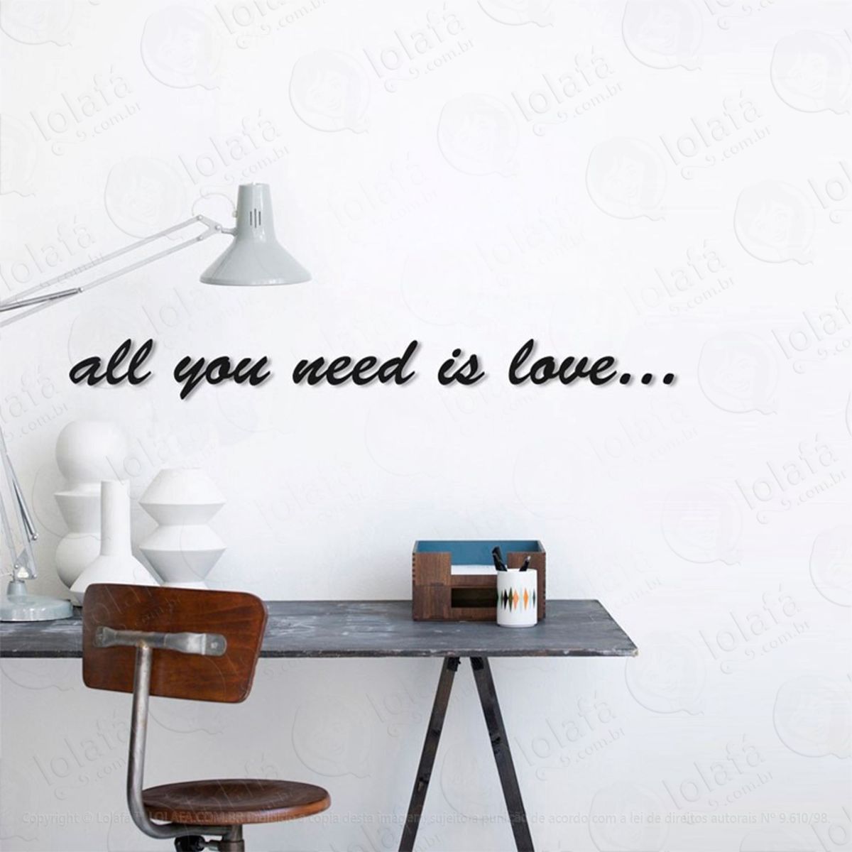 All You Need Is Love Adesivo de Parede Frase Personalizada para Sala, Quarto, Porta e Vidro Mod:274