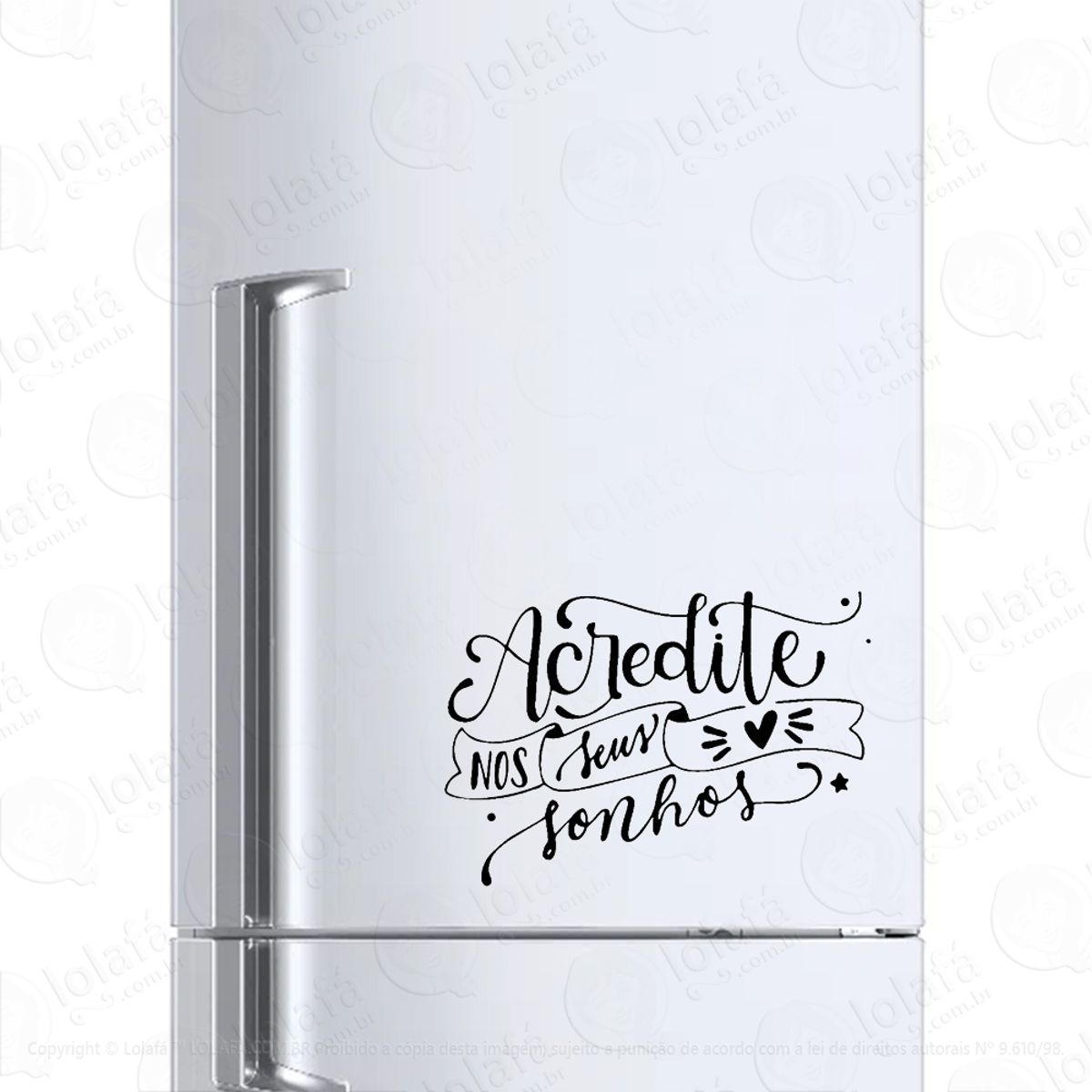 Adesivo Geladeira Cervejeira Frase Acredite Nos Seus Sonhos Mod:1110