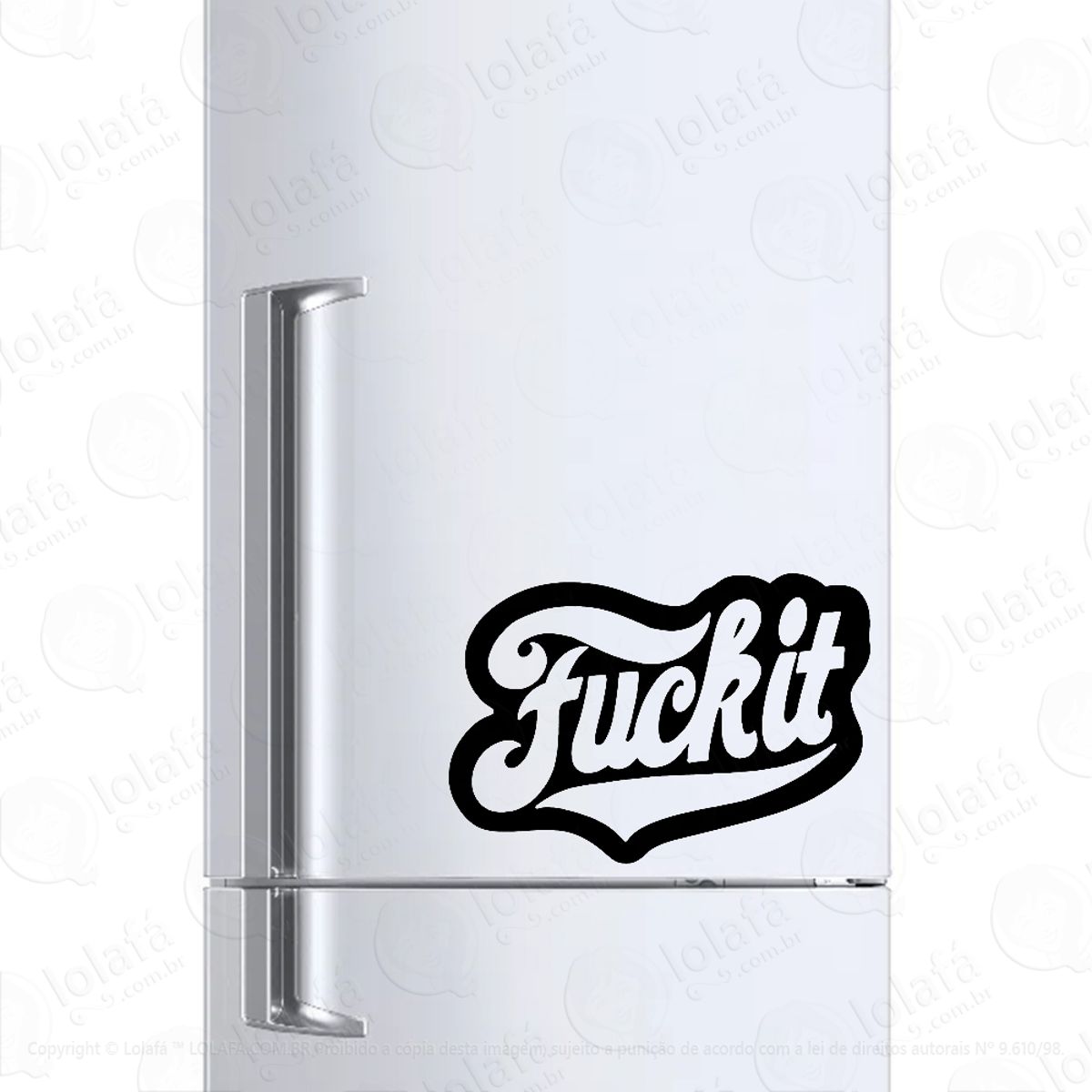 Adesivo Para Geladeira Fuck It Mod:1173