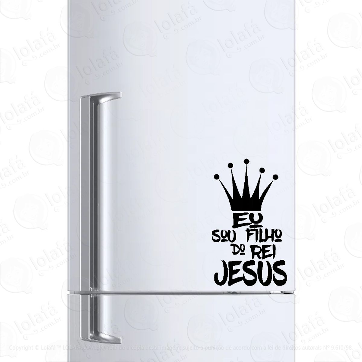 Adesivo Para Geladeira Frase Sou Filho Do Rei Jesus Mod:1415