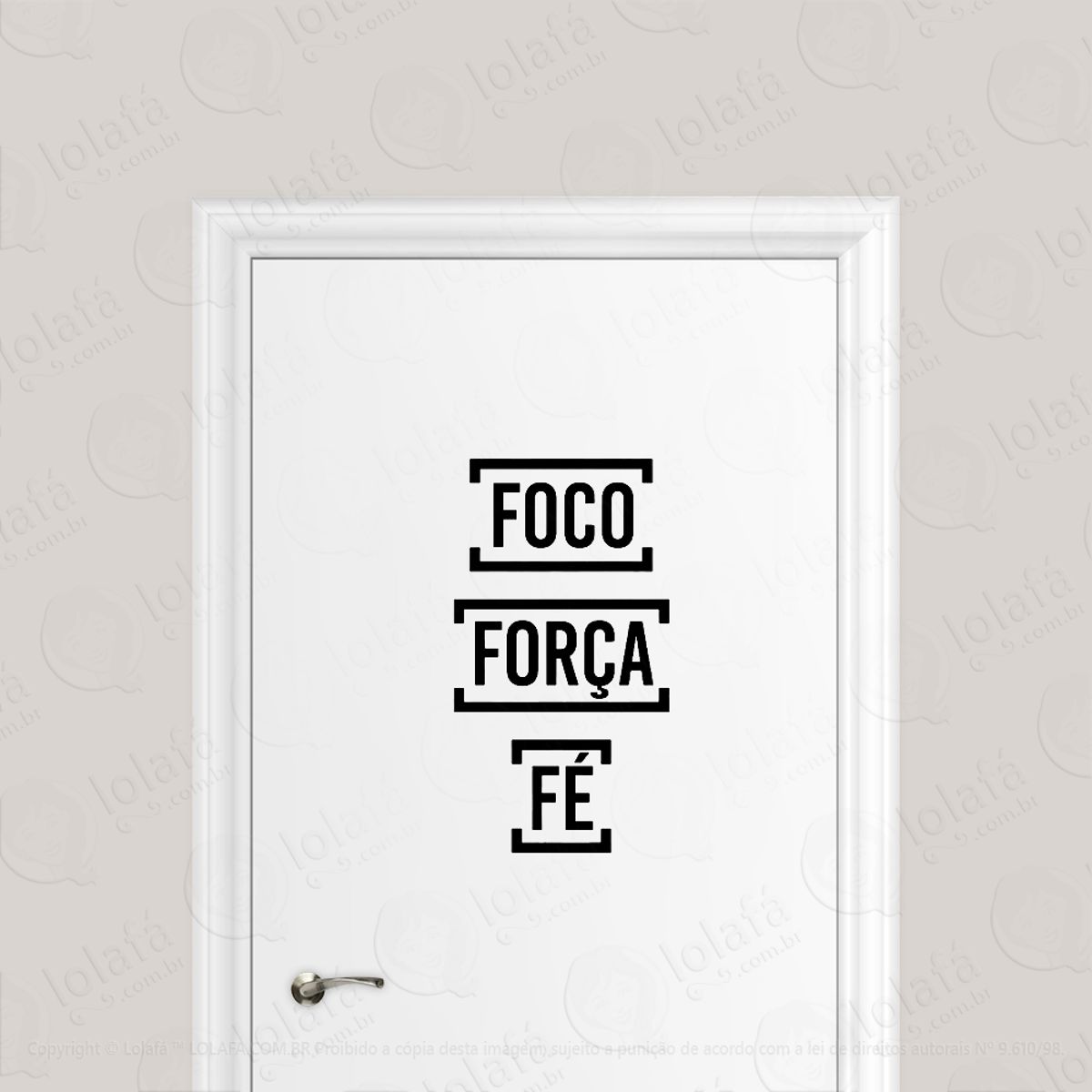 Adesivo Para Porta Foco Força E Fé Frase Mod:1691