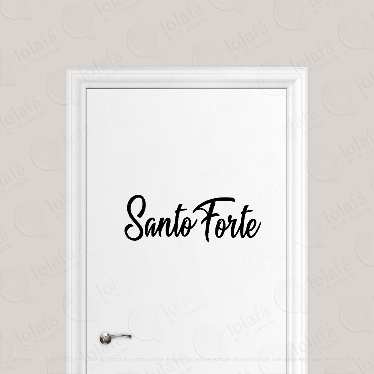 Adesivo Para Porta Frase Santo Forte Mod:1762