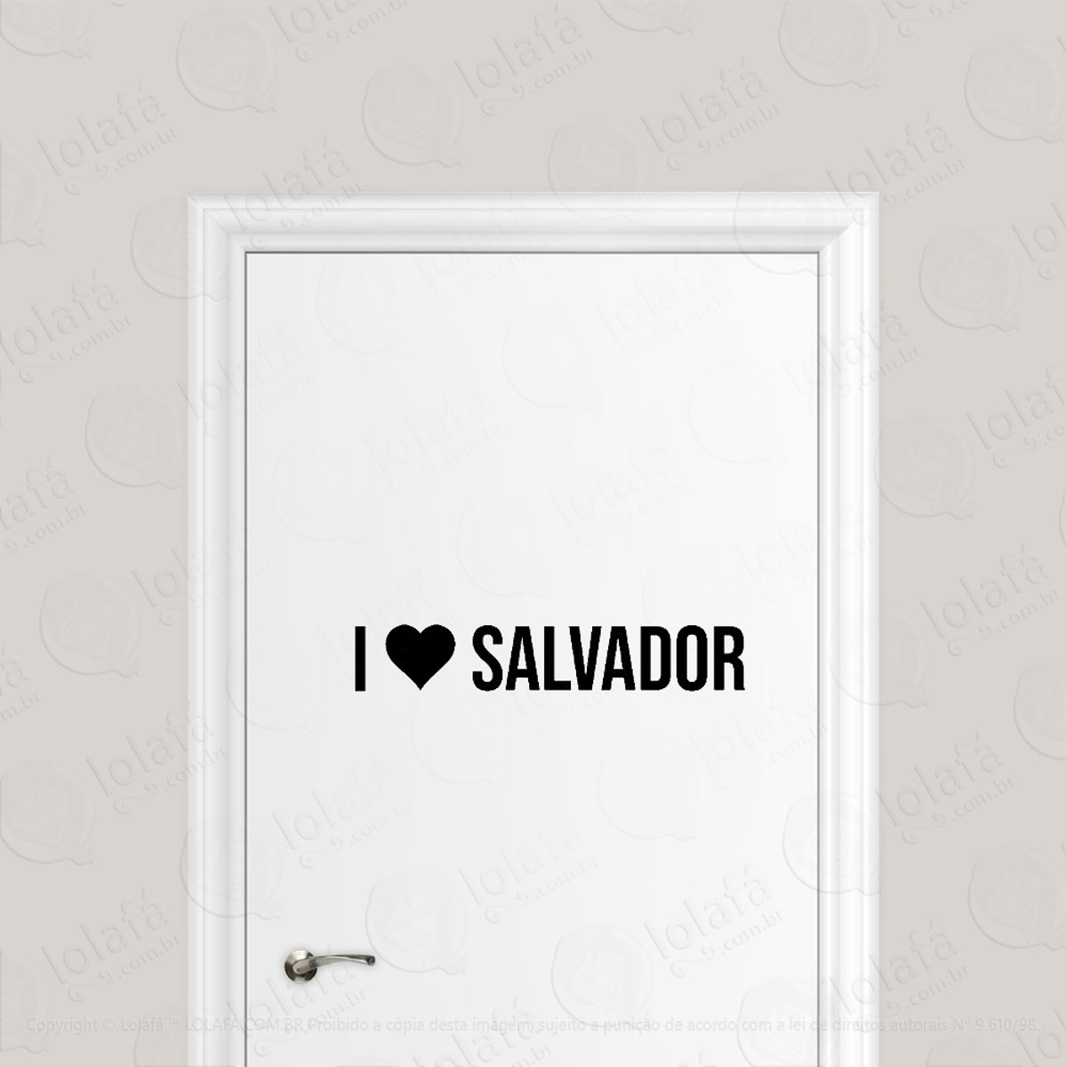 Adesivo Para Porta Eu Amo Salvador - I Love Salvador Mod:1910