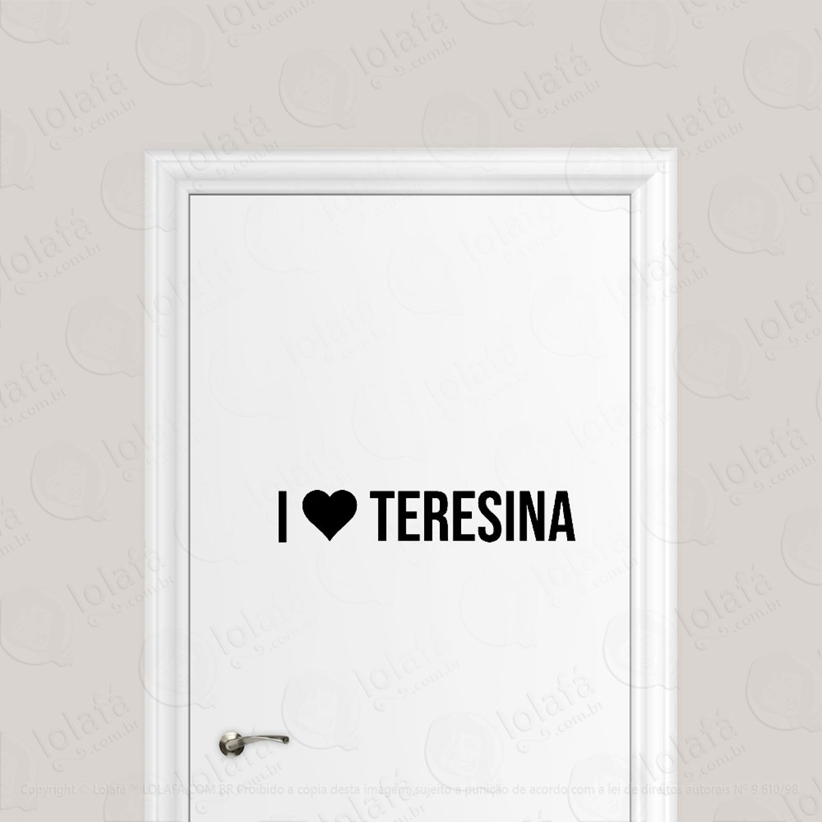 Adesivo Para Porta Eu Amo Teresina - I Love Teresina Mod:1928