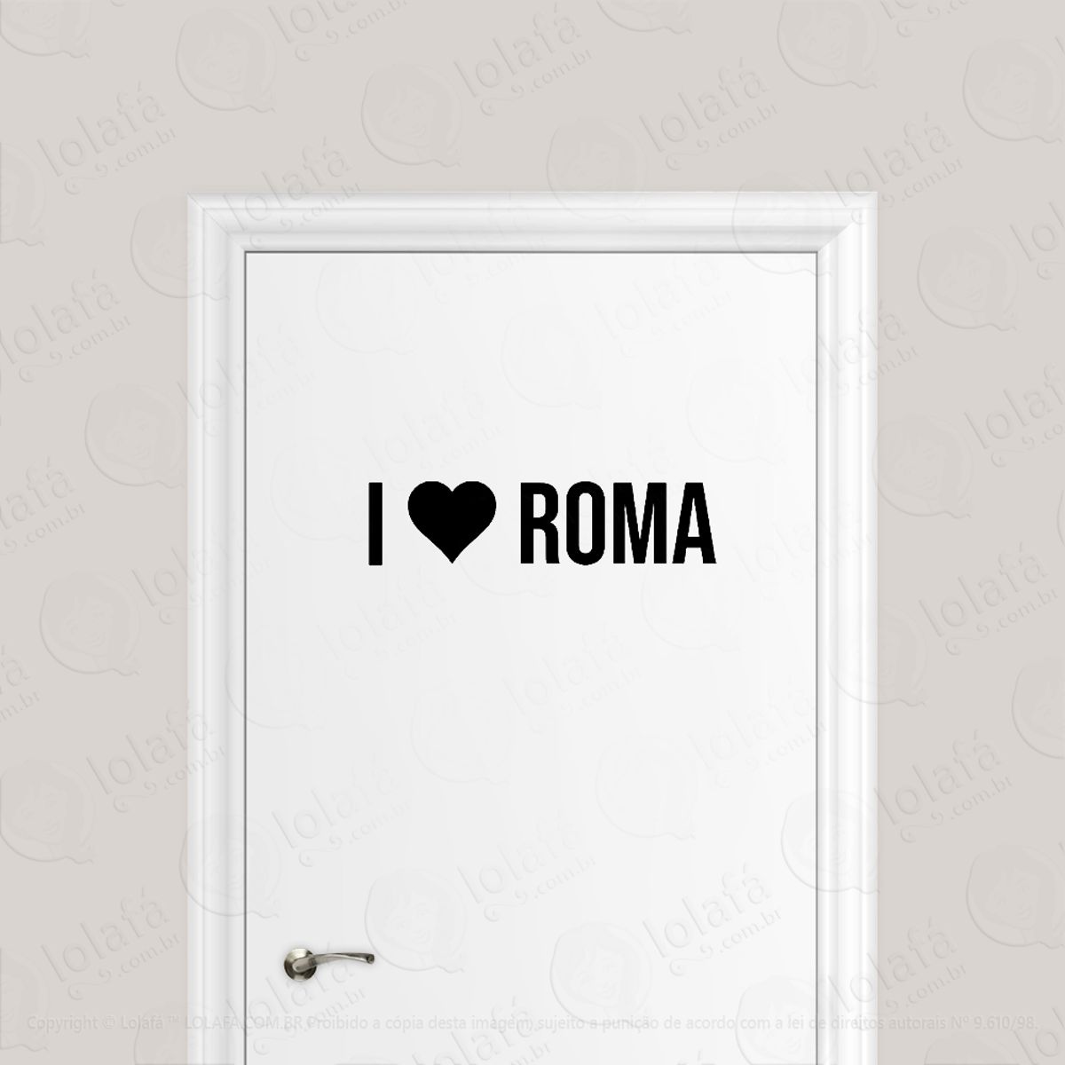 Adesivo Para Porta Eu Amo Roma Mod:1944