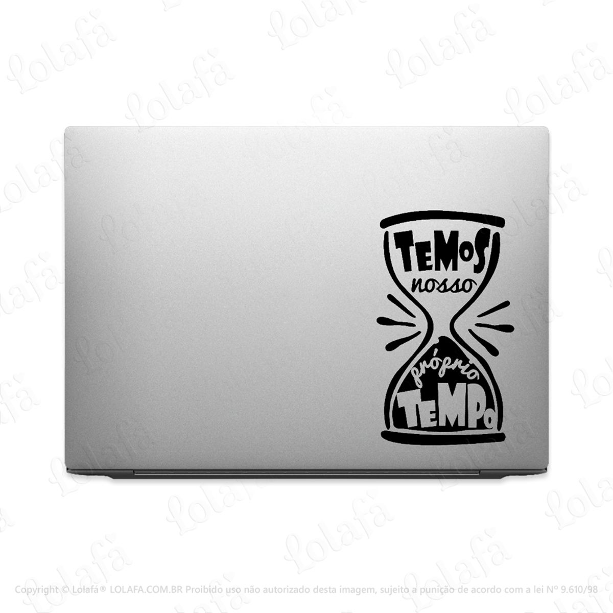 Adesivo Para Notebook Temos Nosso Próprio Tempo Mod:2722