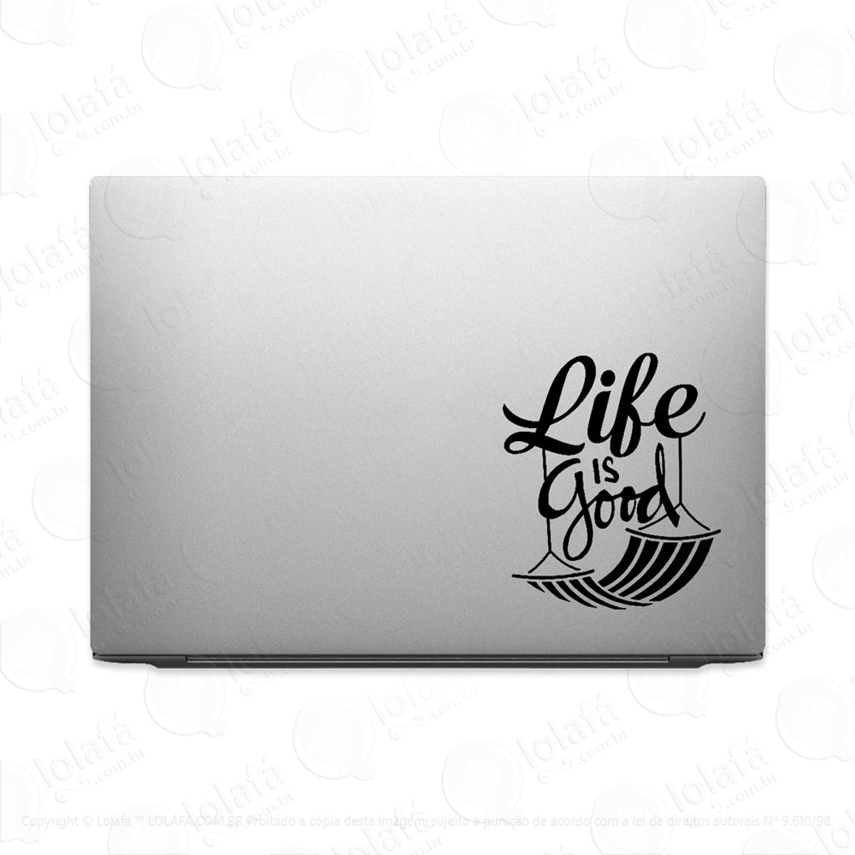 Adesivo Para Notebook Life Is Good Mod:3283