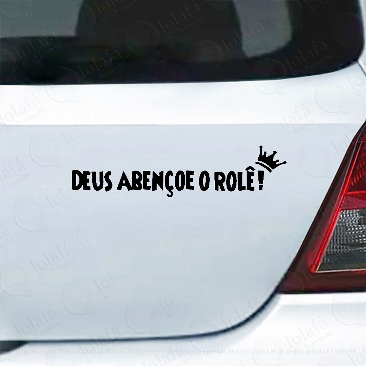 Adesivo Carro Moto Vidro Deus Abençoe O Rolê Mod:4374