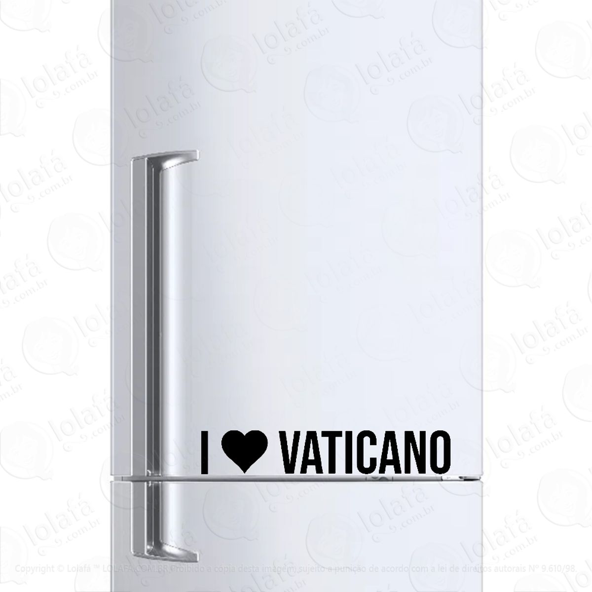 Adesivo Para Geladeira Eu Amo Vaticano I Love Vaticano Mod:6117