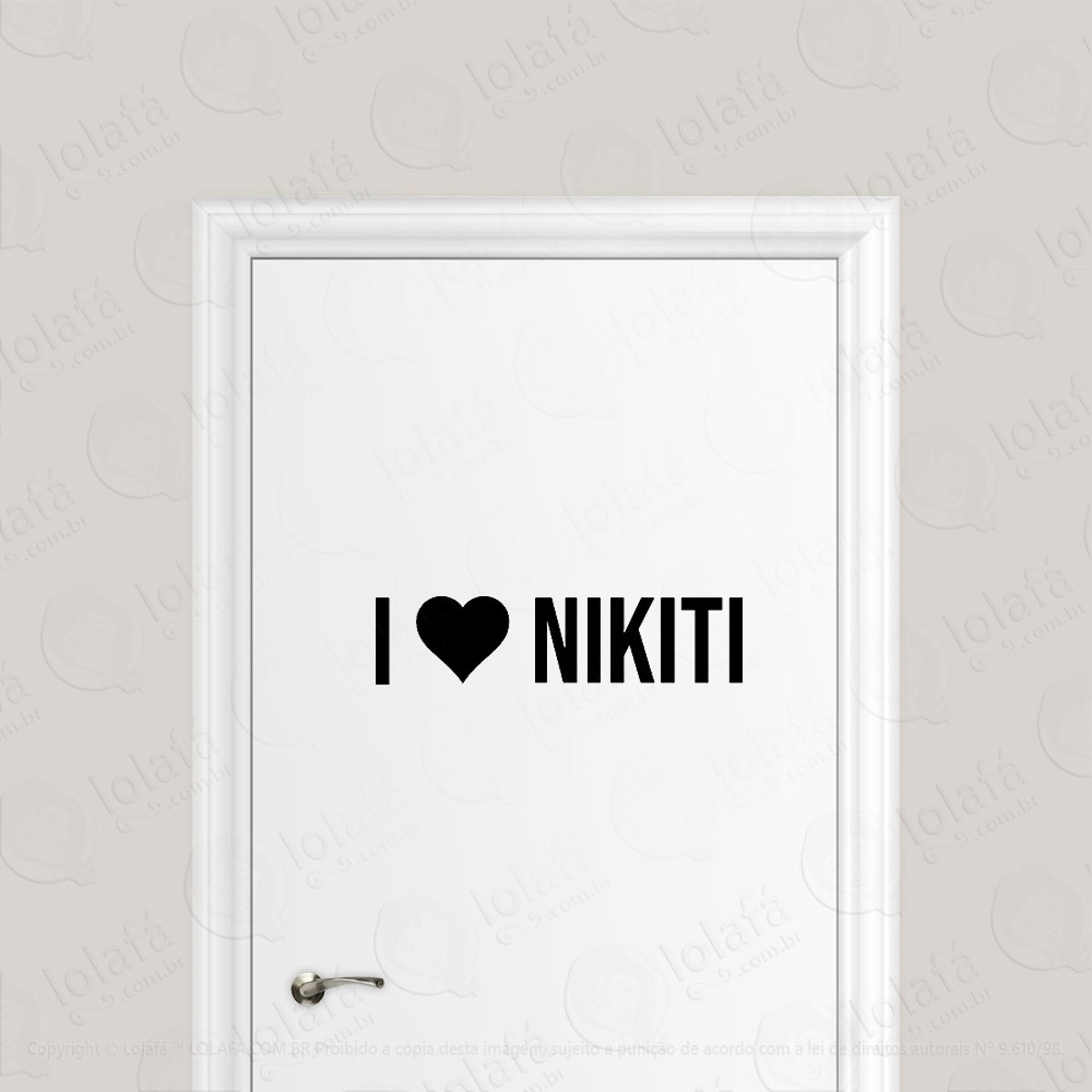 Adesivo Para Porta Eu Amo Nikiti - I Love Nikiti Niterói Mod:6119