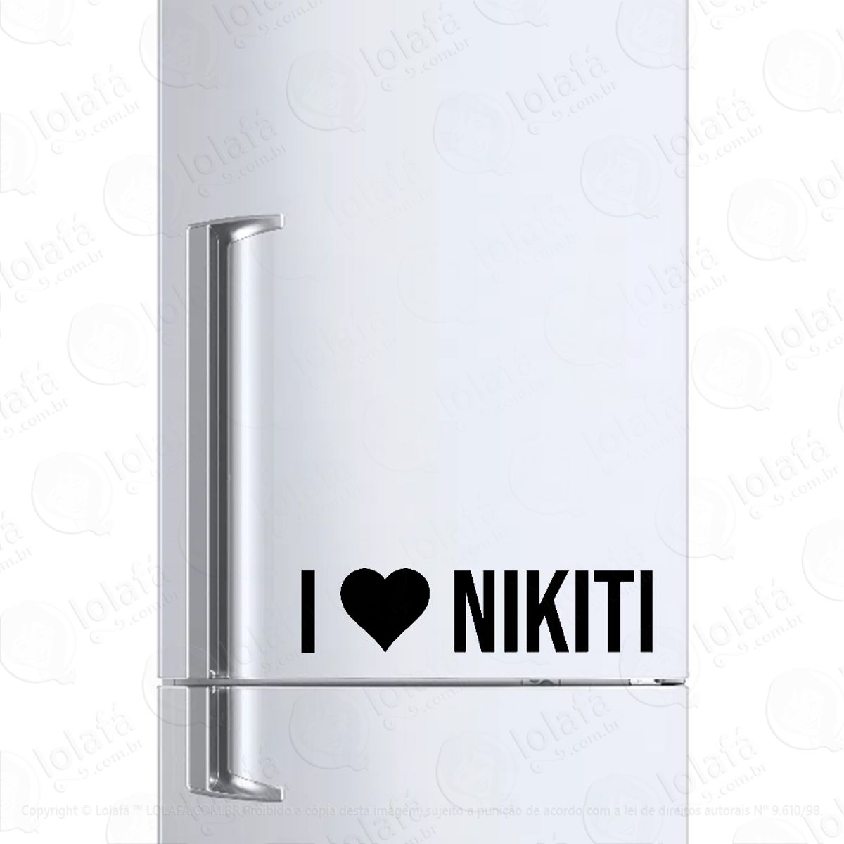 Adesivo Para Geladeira Eu Amo Nikiti - I Love Nikiti Mod:6121