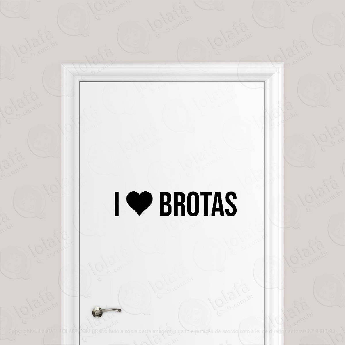 Adesivo Para Porta Eu Amo Brotas - I Love Brotas Mod:6134