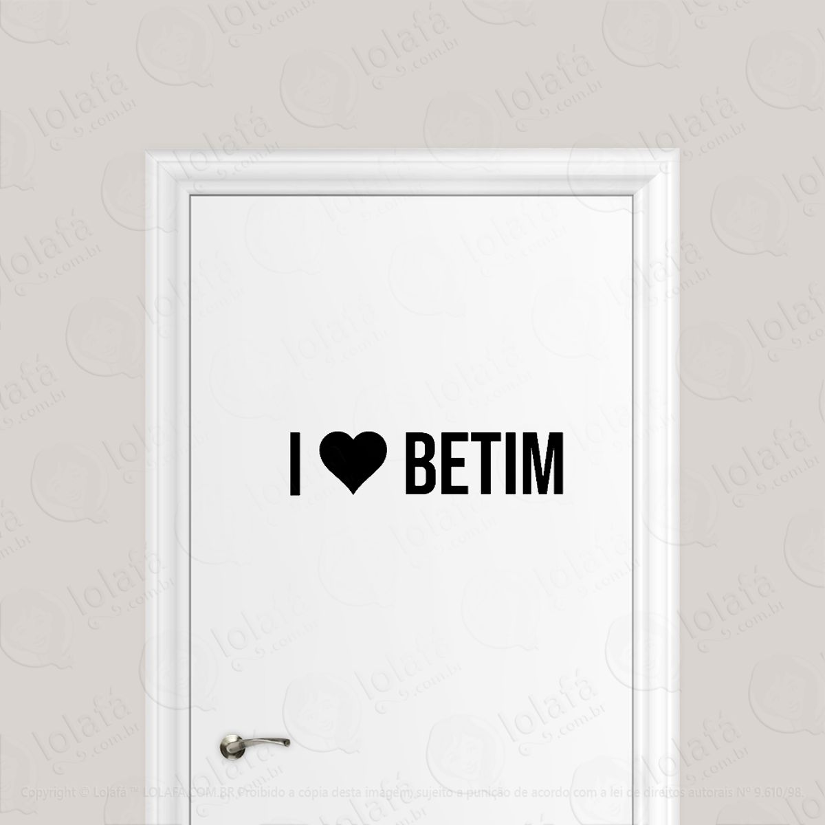 Adesivo Para Porta Eu Amo Betim - I Love Betim Mod:6142
