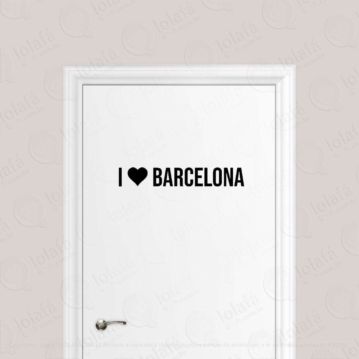 Adesivo Para Porta Eu Amo Barcelona I Love Barcelona Mod:6145