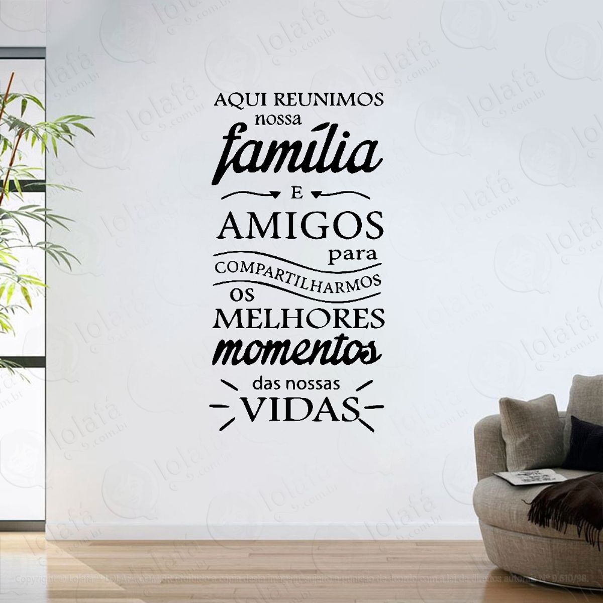 Adesivo Parede Sala Aqui Reunimos Nossa Família E Amigos Mod:6159