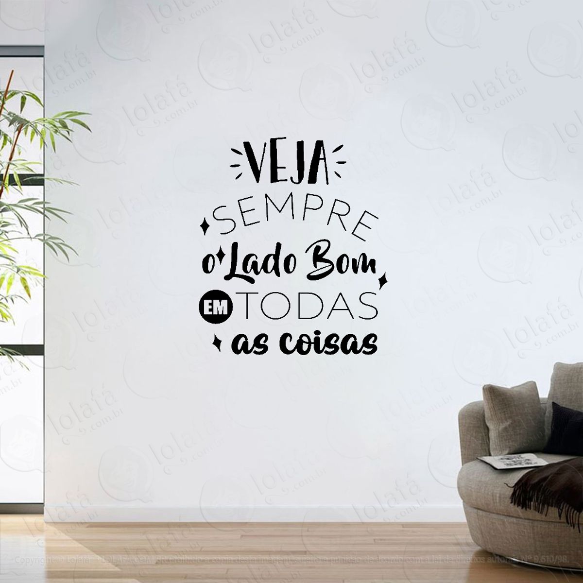 Adesivo Parede Sala Veja Sempre O Lado Bom Mod:6207