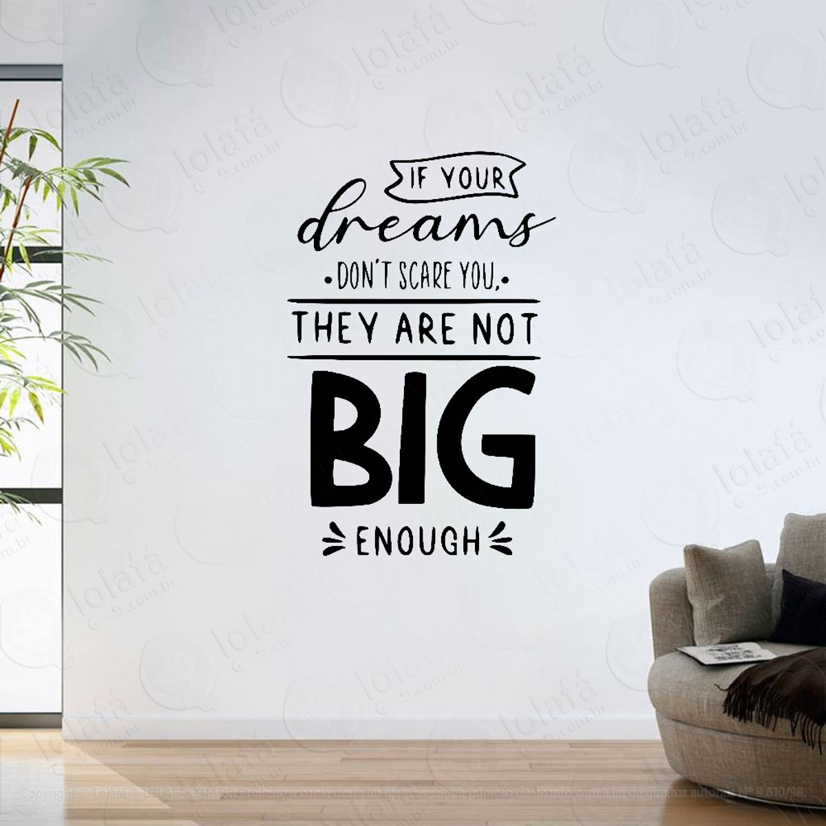 Adesivo Parede Sala If Your Dreams Frase Mod:6235