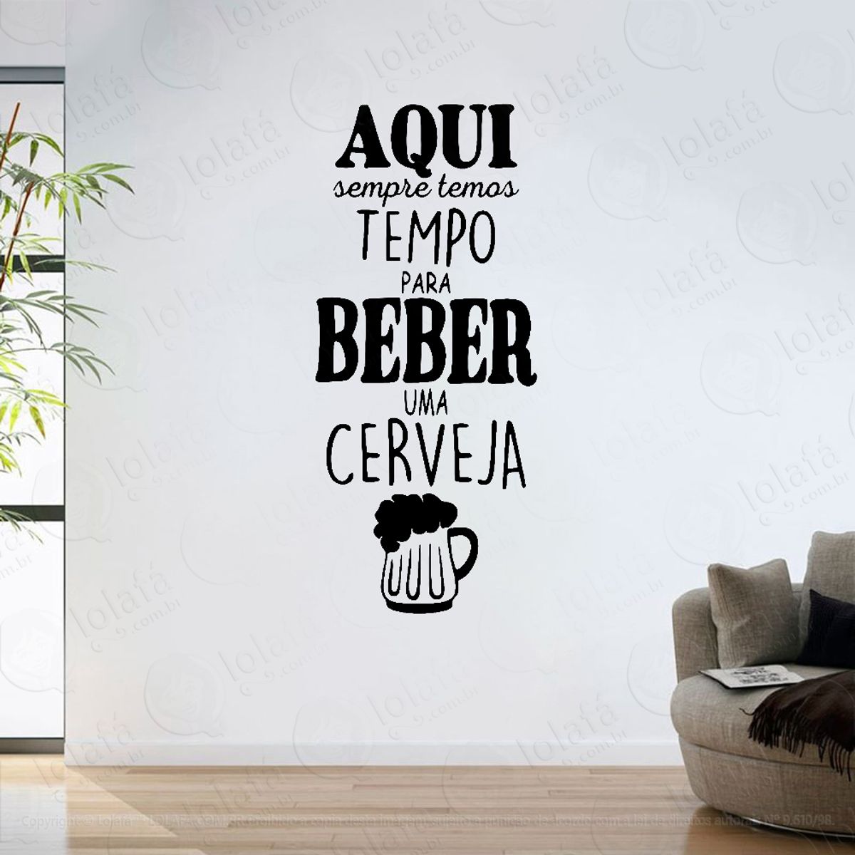 Adesivo Parede Sala Temos Tempo Pra Beber Uma Cerveja Mod:6272