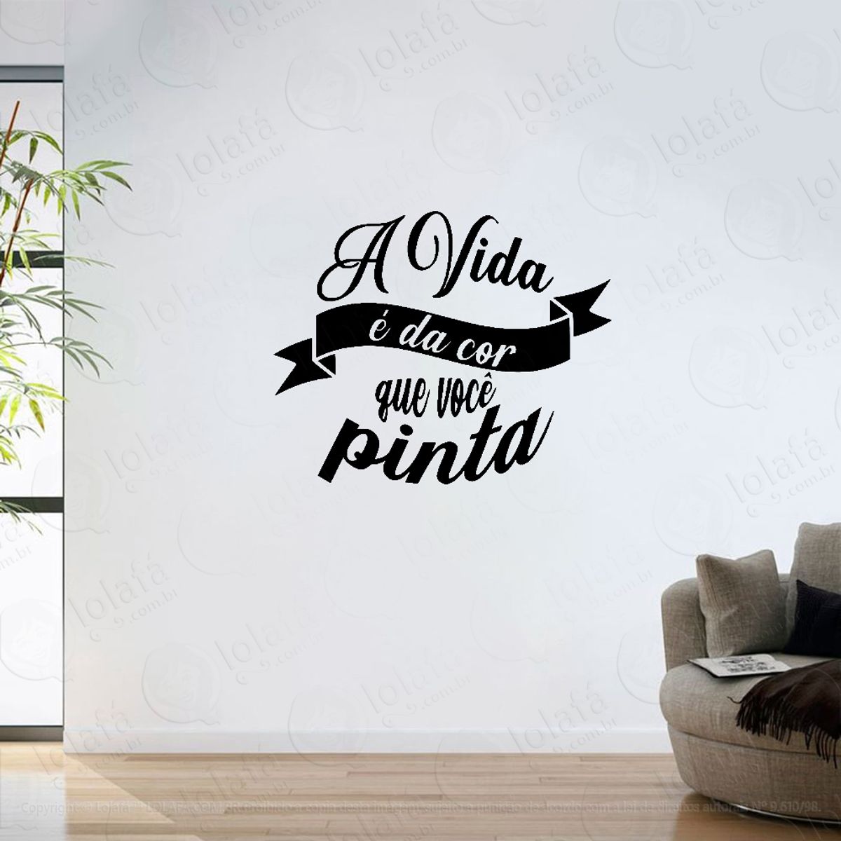 Adesivo Parede Sala Frase Vida É Da Cor Você Pinta Mod:6301