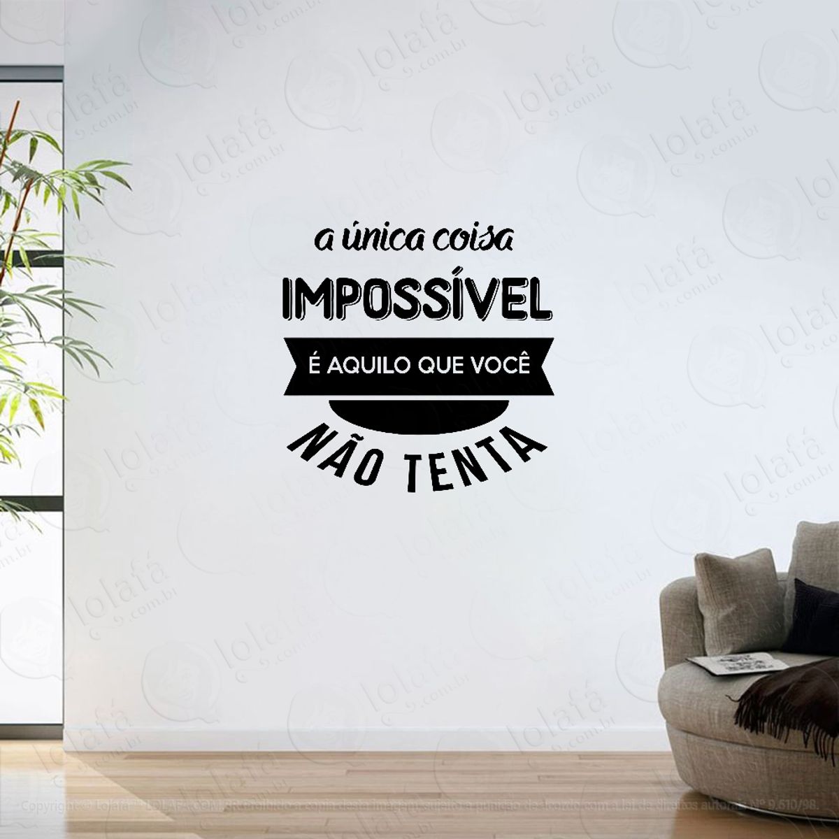 Adesivo Parede Sala Frase Impossível É Não Tentar Mod:6446