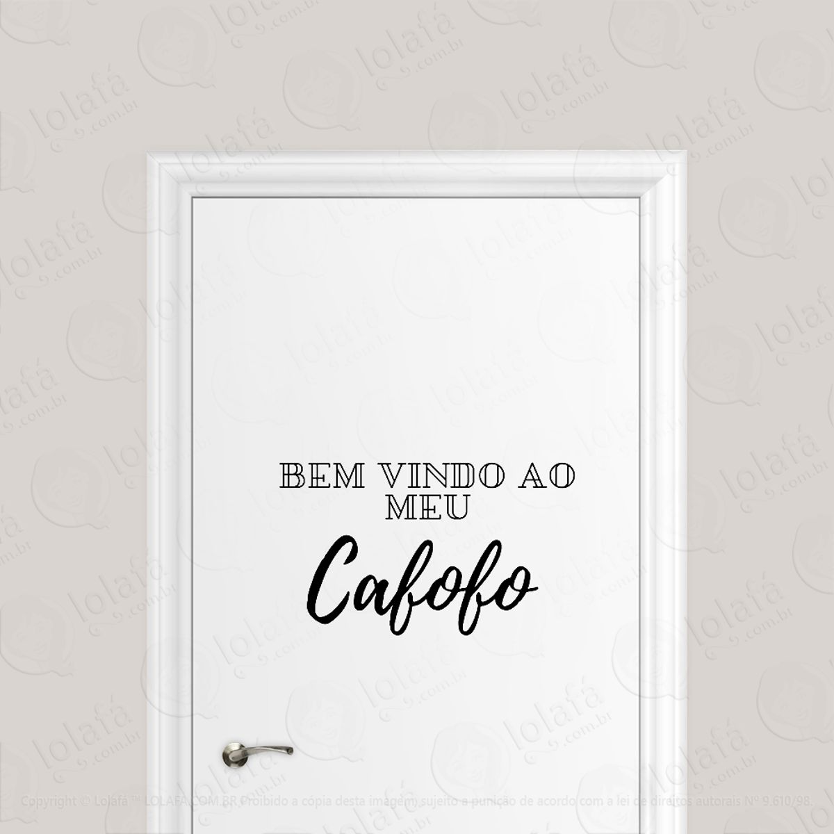 Adesivo Para Porta Bem Vindo Ao Meu Cafofo Mod:6606
