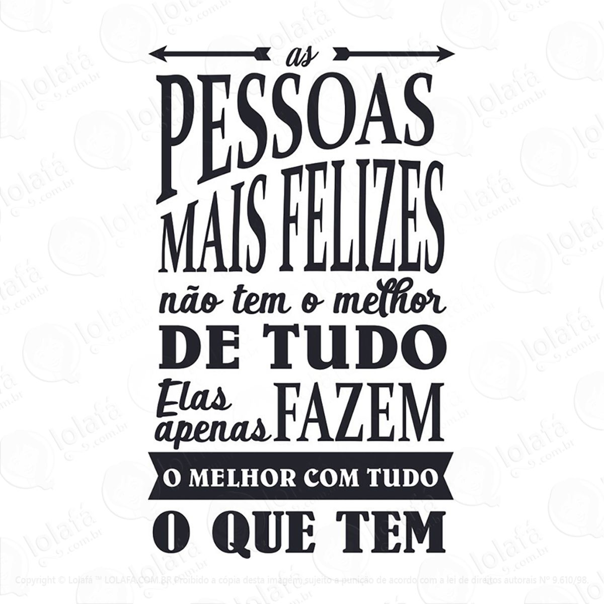 Adesivo Frases Positivas Pessoas Felizes Mod:128