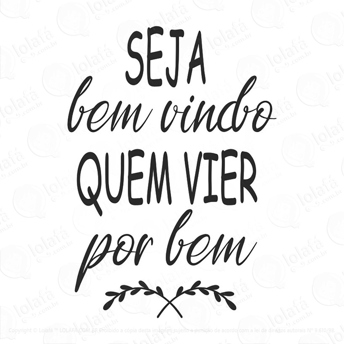 Adesivo Frase Seja Bem Vindo Mod:145