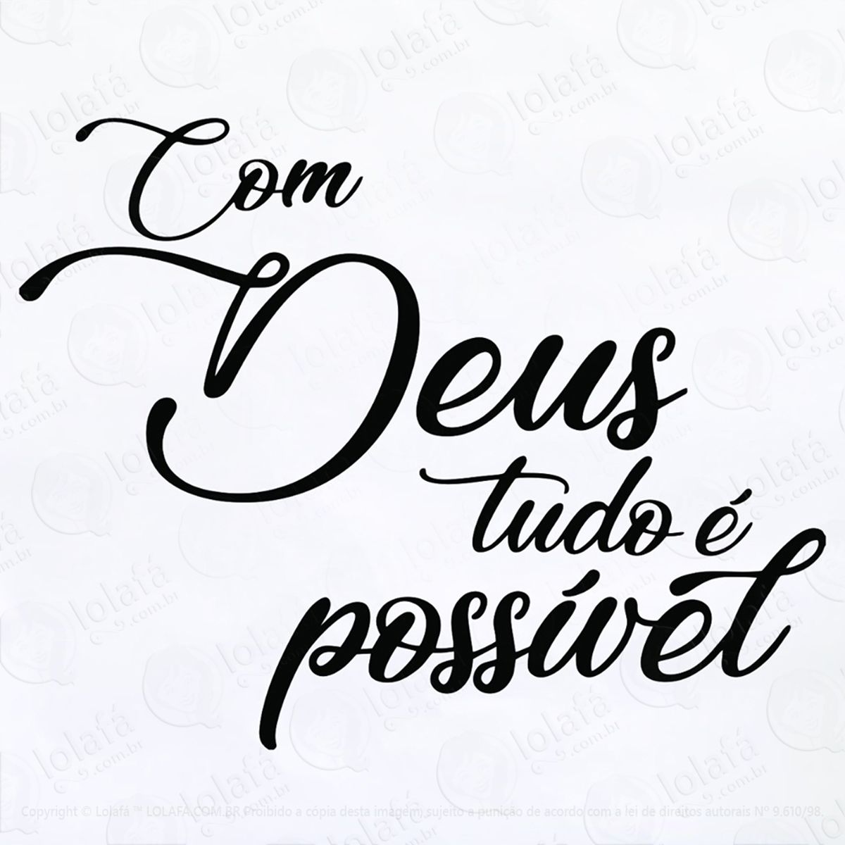 Adesivo De Parede Frase Religião Com Deus Tudo É Possível Mod:164