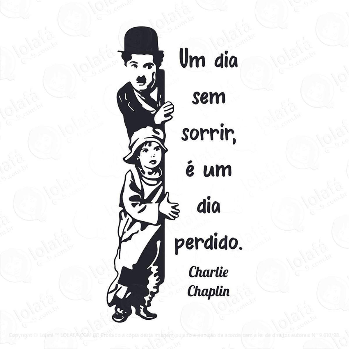 Adesivo Frase Chaplin Um Dia Sem Sorrir Mod:229