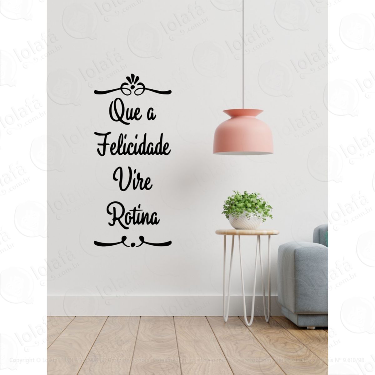 Adesivo Frase Decoração Sala Que A Felicidade Vire Rotina Mod:263