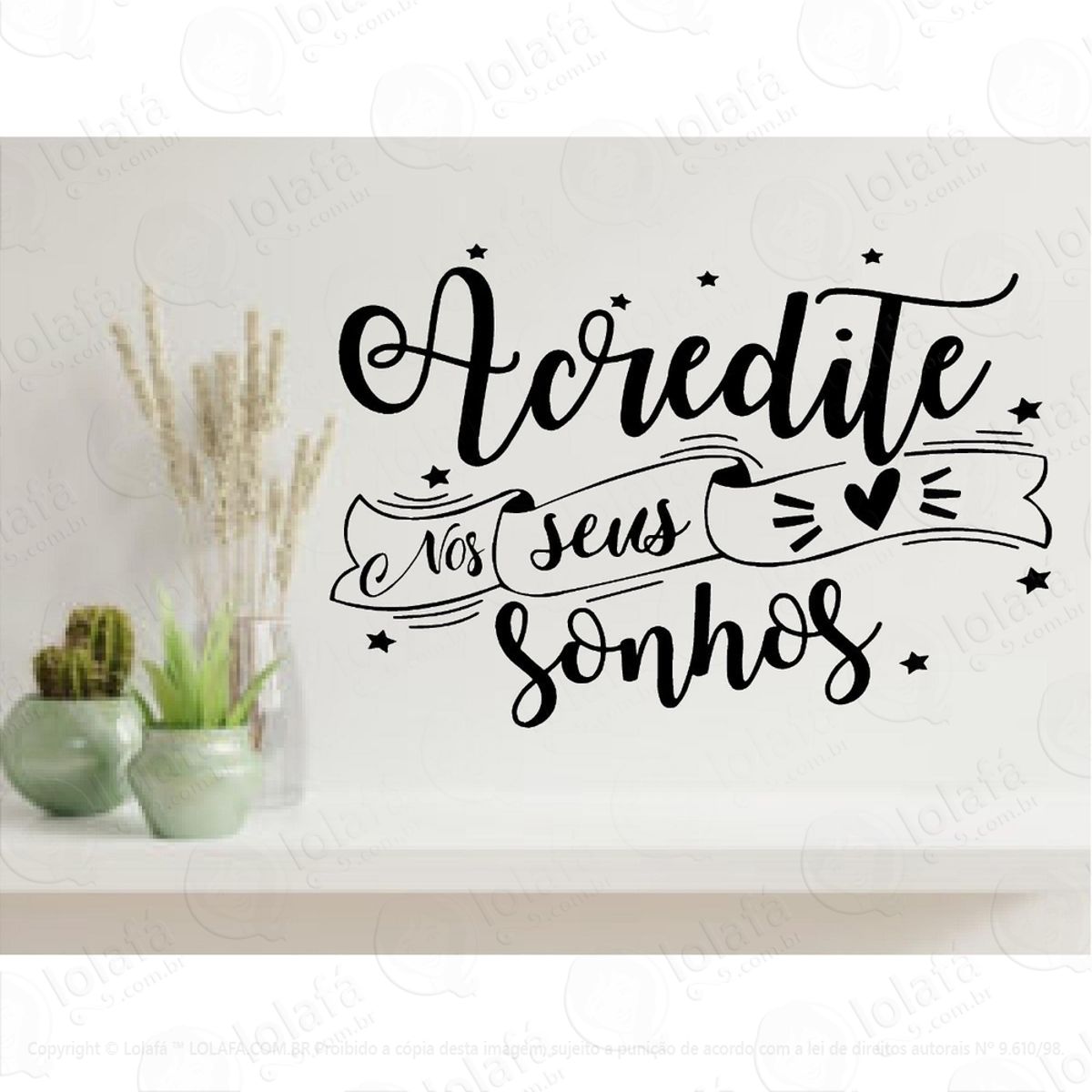 Adesivos De Frase para Parede Acredite Nos Seus Sonhos Mod:288
